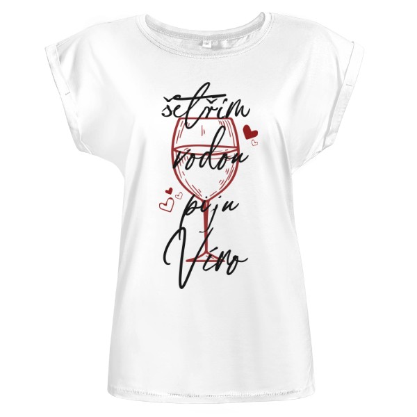 Šetřím vodou piju víno